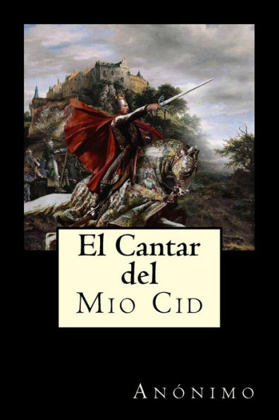 El Cantar Del Mio Cid (Spanish Edition)