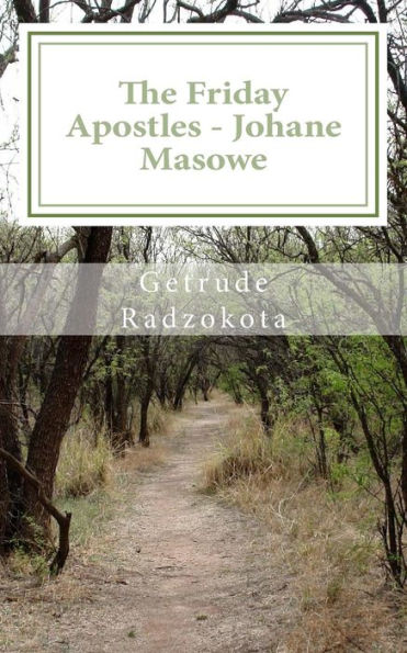 The Friday Apostles: Johane Masowe (Part 1)