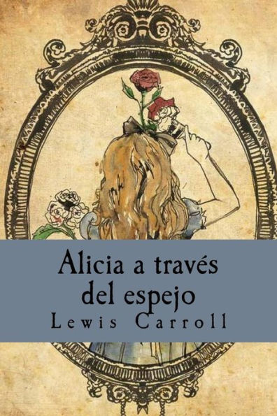 Alicia A Trav?s Del Espejo (Spanish Edition)