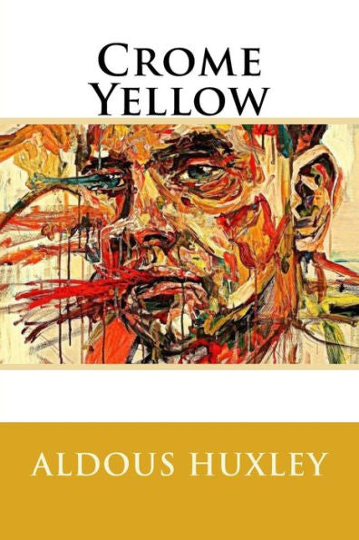 Crome Yellow - 9781535216081