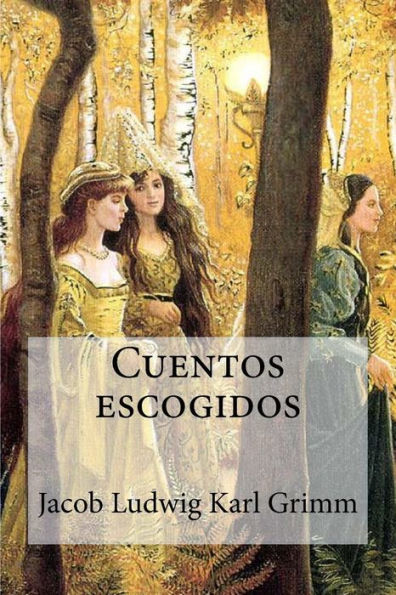 Cuentos Escogidos (Spanish Edition) - 9781535216302