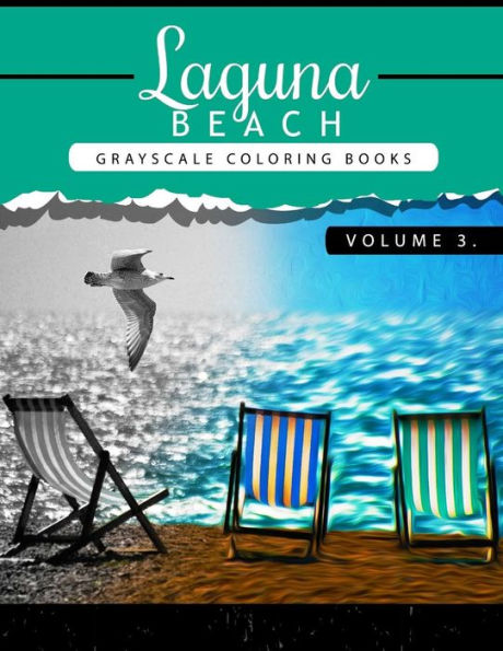 Laguna Beach Volume 3: Sea,Lost Ocean,Dolphin,Shark Grayscale Coloring Books For Adults Relaxation Art Therapy For Busy People (Adult Coloring Books ... Coloring Books) (Laguna Beach Sea Ocean)