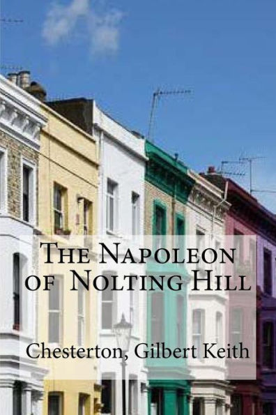 The Napoleon Of Nolting Hill