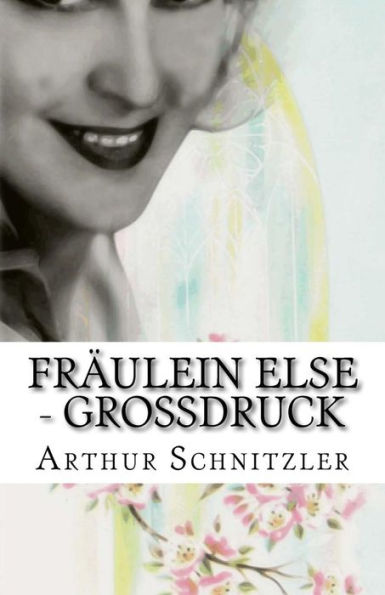 FrAulein Else - GroBdruck (German Edition)