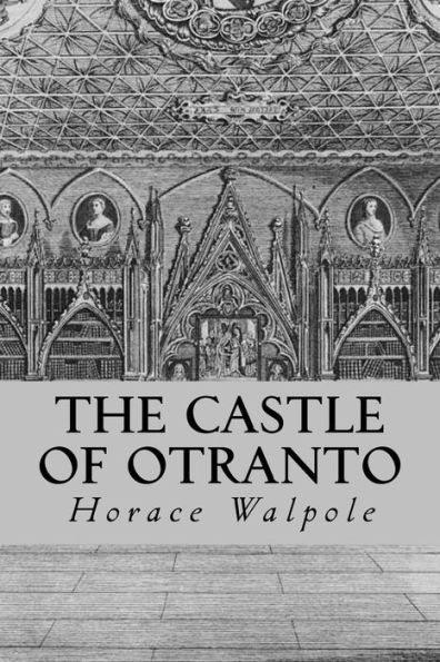 The Castle Of Otranto - 9781535234740