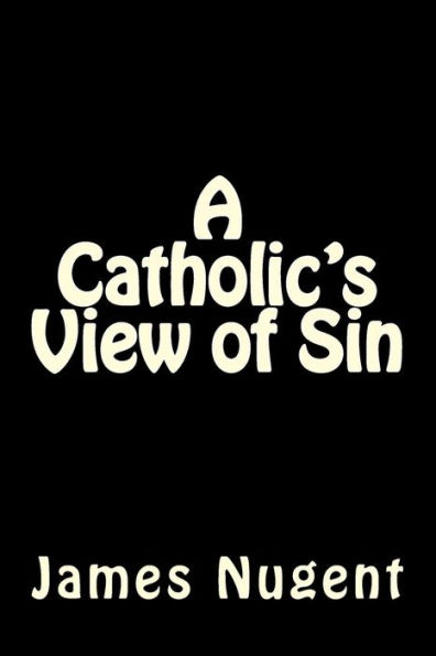 A Catholic's View Of Sin