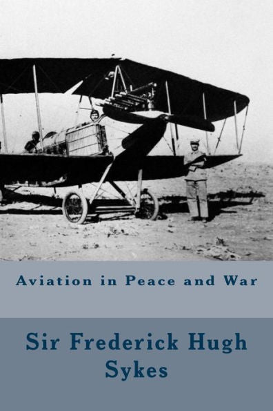 Aviation In Peace And War - 9781535249621