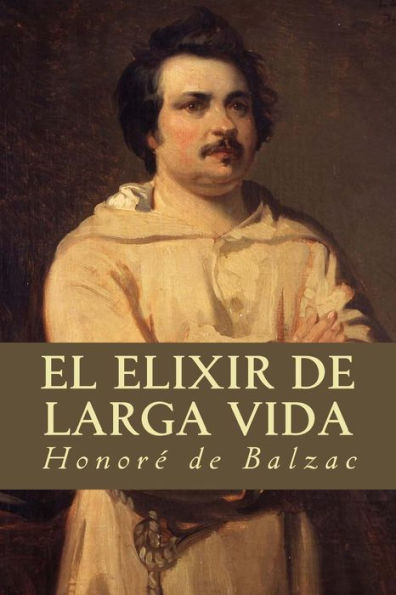 El Elixir De Larga Vida (Spanish Edition)