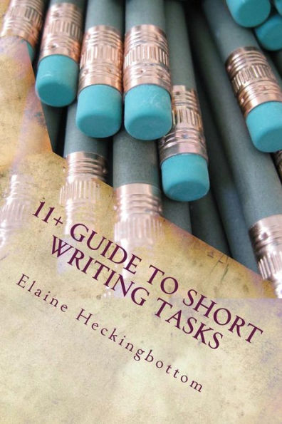 11+ Guide To Short Writing Tasks (11+ Support)