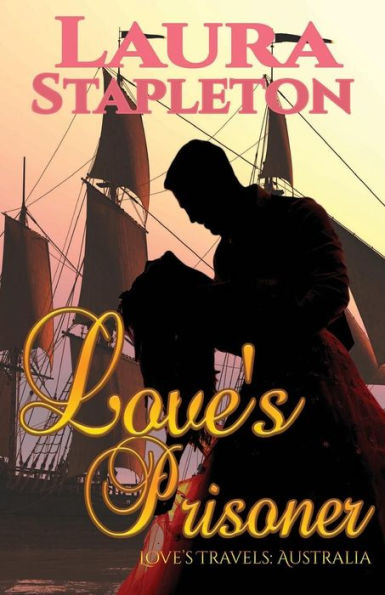 Love's Prisoner (Love's Travels: Australia)
