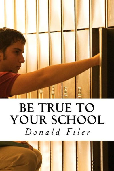 Be True To Your School