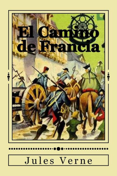 El Camino De Francia (Spanish Edition)