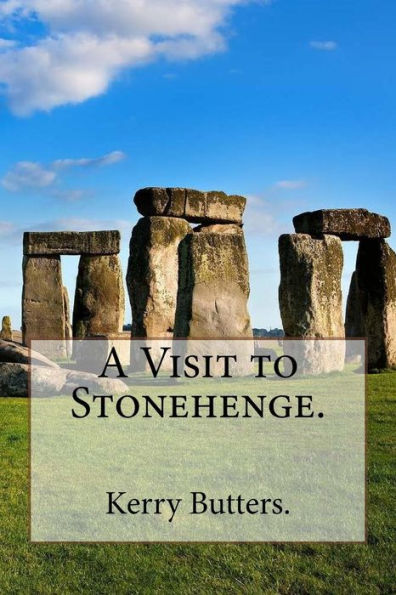 A Visit To Stonehenge.