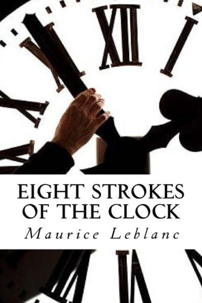 Eight Strokes Of The Clock