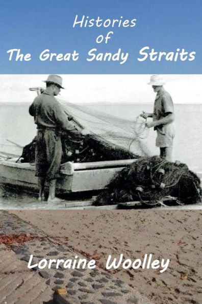 Histories Of The Great Sandy Straits
