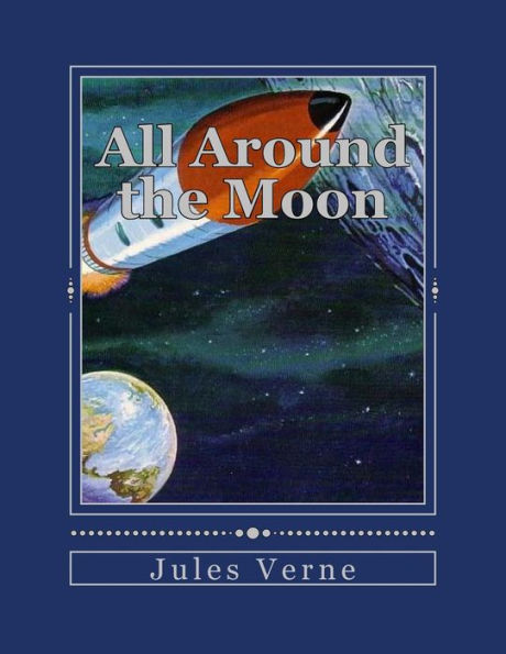 All Around The Moon - 9781535290050