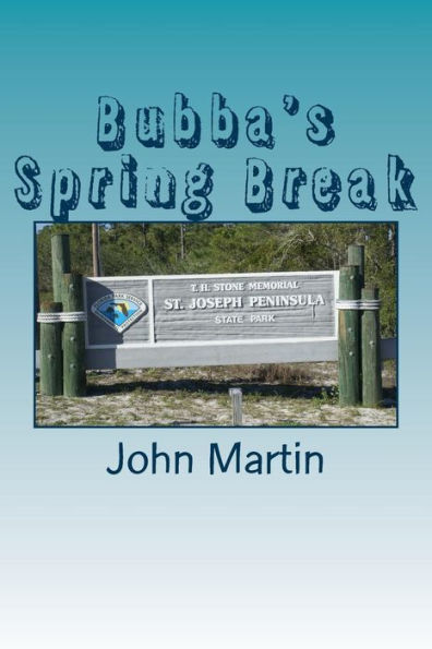 Bubba's Spring Break (The Bubba Chronicles)