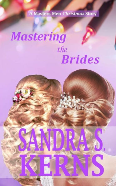 Mastering The Brides (The Masters Men Series)