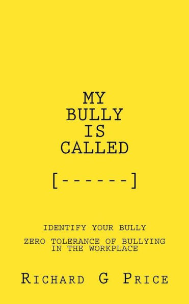 My Bully Is Called, [....]