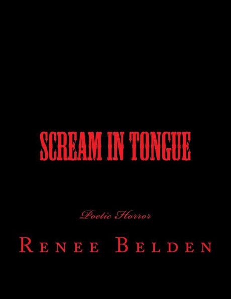 Scream In Tongue: Horror Poetry (Demented Roadtrip)