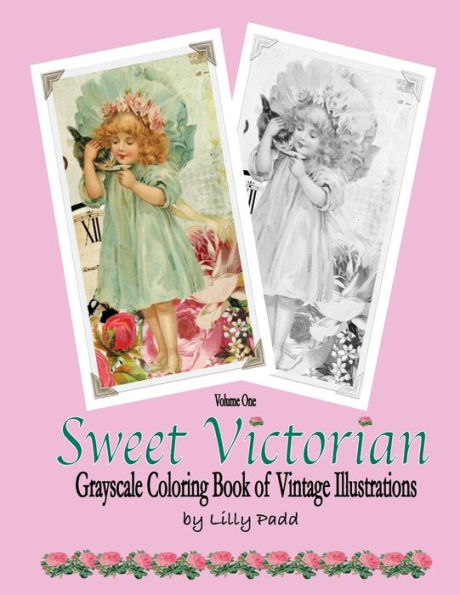 Sweet Victorian: Grayscale Coloring Book Of Vintage Illustrations