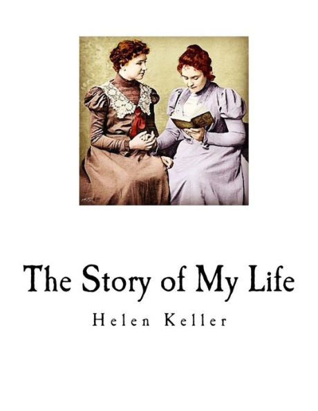 The Story Of My Life (Helen Keller)