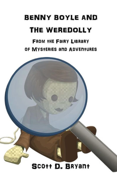 Benny Boyle And The Weredolly (Benny Boyle Mysteries)