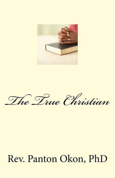 The True Christian - 9781535354356