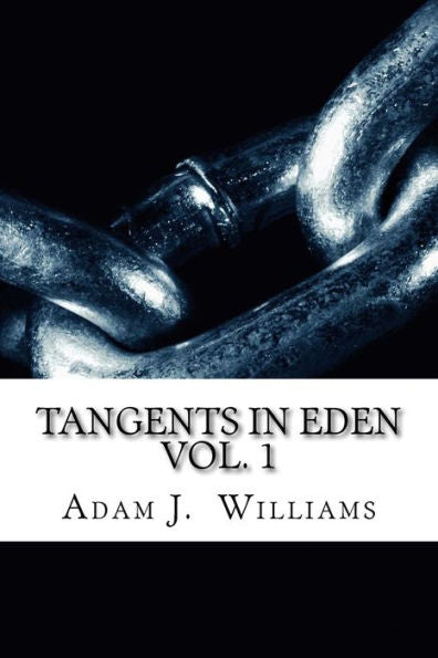 Tangents In Eden Volume 1