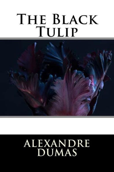 The Black Tulip - 9781535362450