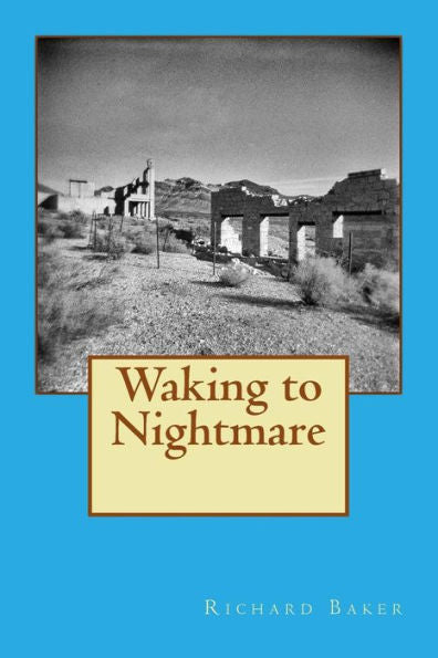 Waking To Nightmare (Siege At Dien Bien Phu)