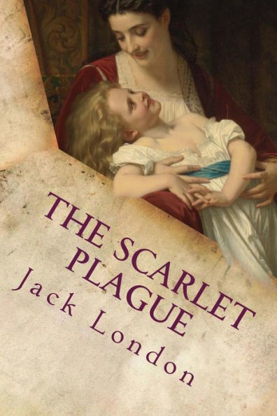 The Scarlet Plague - 9781535365529