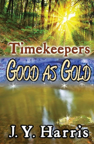 Timekeepers: Good As Gold