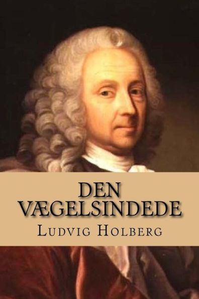 Den Vægelsindede (Nordic Classics) (Danish Edition)