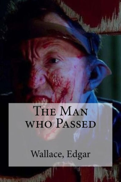 The Man Who Passed - 9781535378710