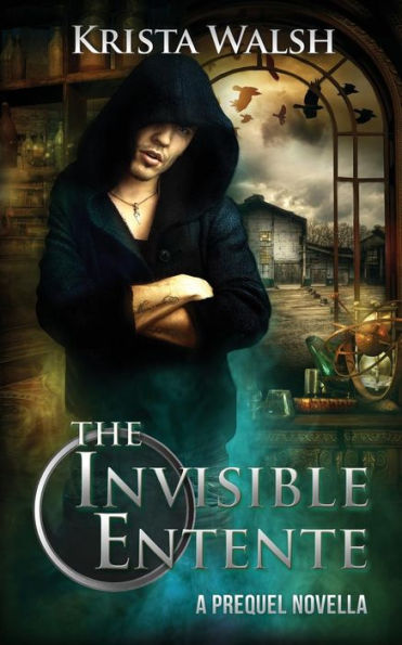 The Invisible Entente: A Prequel Novella (The Dark Descendants)