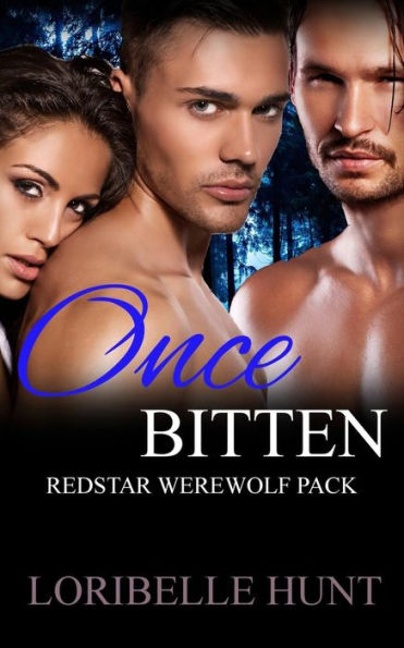 Once Bitten (Redstar Werewolf Pack) (Volume 1)