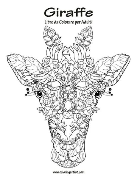 Giraffe Libro Da Colorare Per Adulti 1 (Volume 1) (Italian Edition)