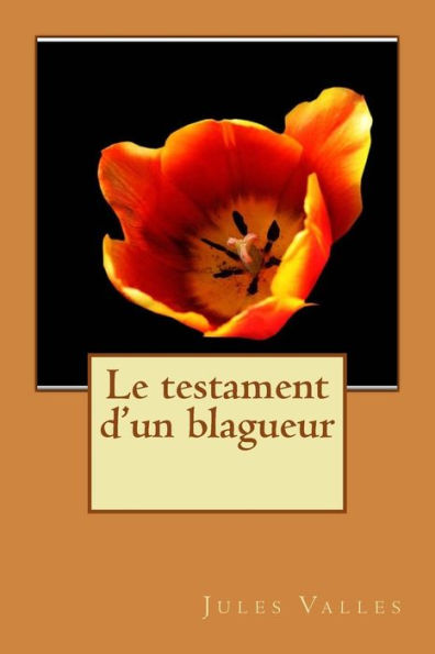 Le Testament D'Un Blagueur (French Edition) - 9781535397049