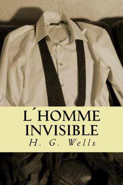 L´Homme Invisible (French Edition)