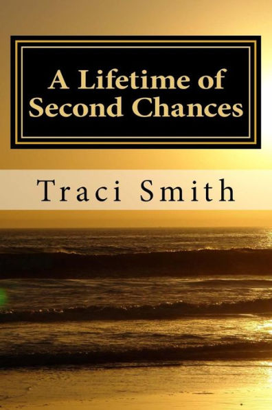 A Lifetime Of Second Chances