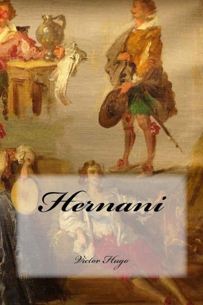 Hernani (French Edition) - 9781535411080