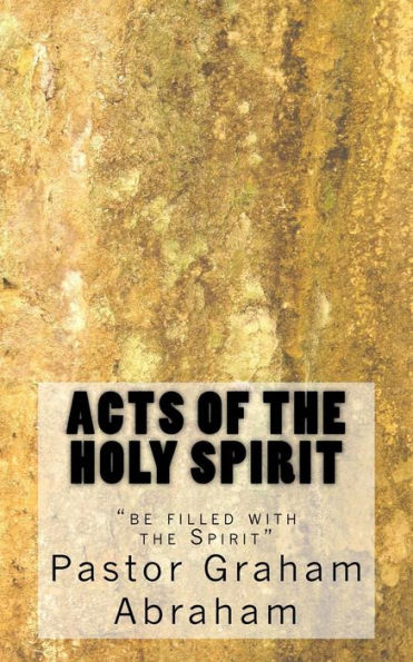 Acts Of The Holy Spirit