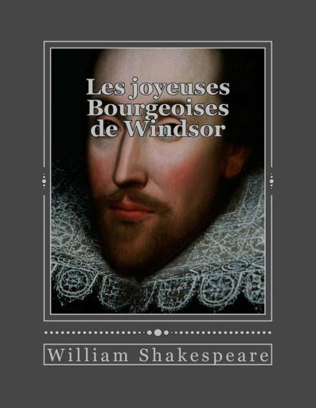 Les Joyeuses Bourgeoises De Windsor (French Edition) - 9781535418881