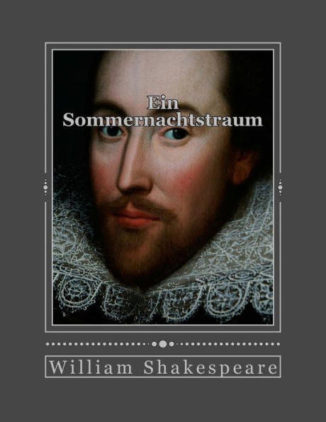 Ein Sommernachtstraum (German Edition) - 9781535421188