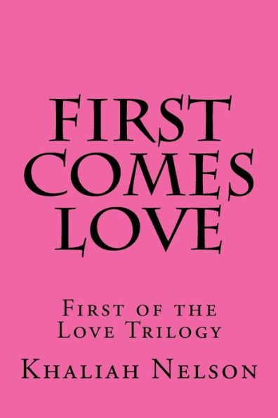First Comes Love - 9781535425322