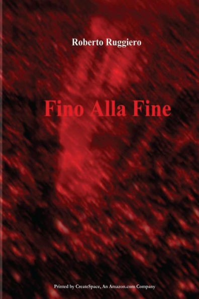 Fino Alla Fine (Italian Edition)