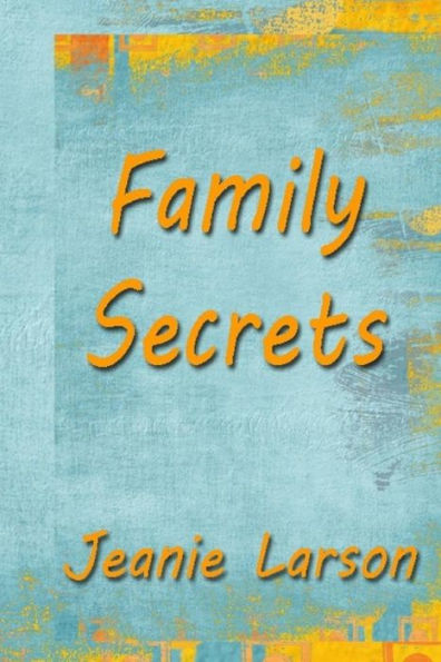 Family Secrets - 9781535427784