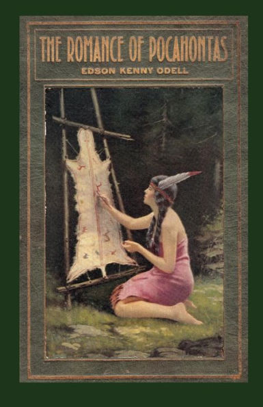 The Romance Of Pocahontas