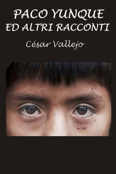 Paco Yunque E Altri Racconti (Italian Edition)